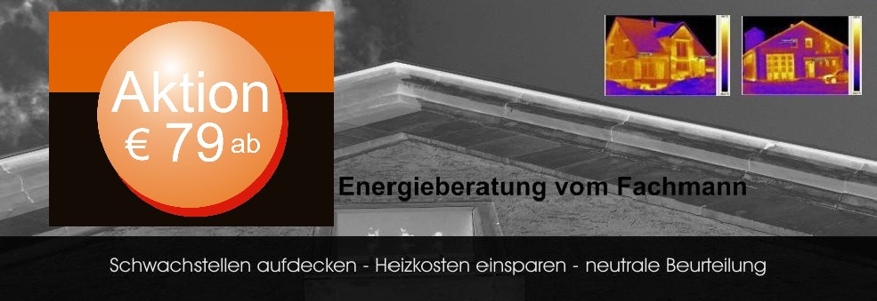 Preise für Energieberatung Wärmebildaufnahmen für Berlin und Brandenburg